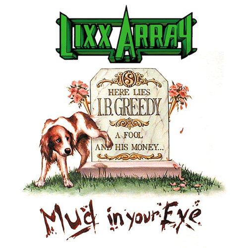 Lixx Array 'Mud In Your Eye' 2019 Reissue