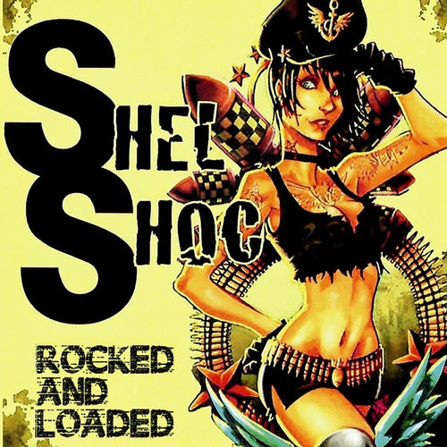 Shel Shoc 'Rocked and Loaded'