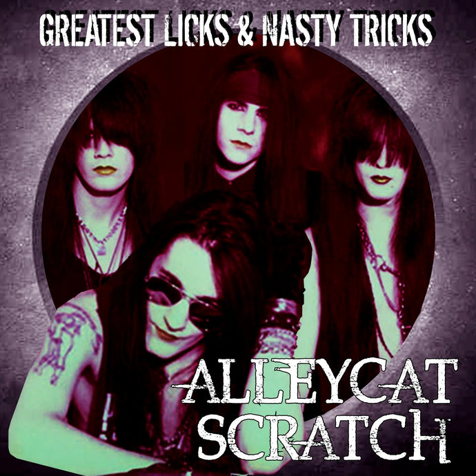 Alleycat Scratch 'Greatest Licks and Nasty Tricks'
