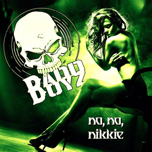 USED Badd Boyz 'No, No, Nikkie' 2021 Reissue + Bonus Tracks
