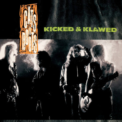 Cats In Boots 'Kicked and Klawed' with Bonus Track 2012 Reissue