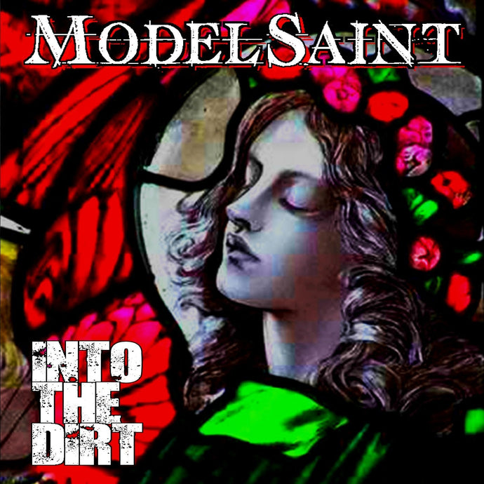 USED ModelSaint 'Into The Dirt'