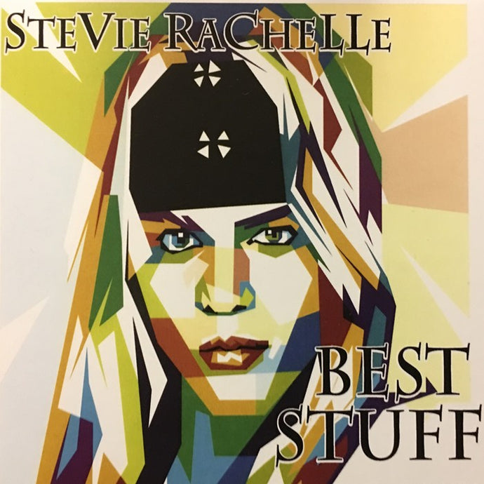 Stevie Rachelle 'Best Stuff' - Digipak