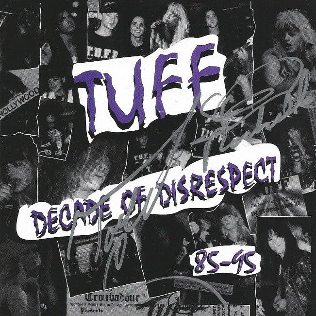 Tuff 'Decade Of Disrespect' Autographed by Stevie and Todd