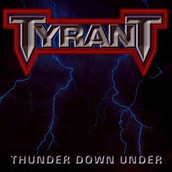 Tyrant 'Thunder Down Under'