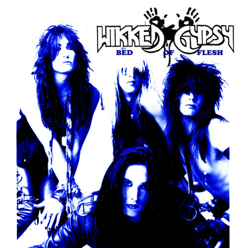 Wikked Gypsy 'Bed Of Flesh'