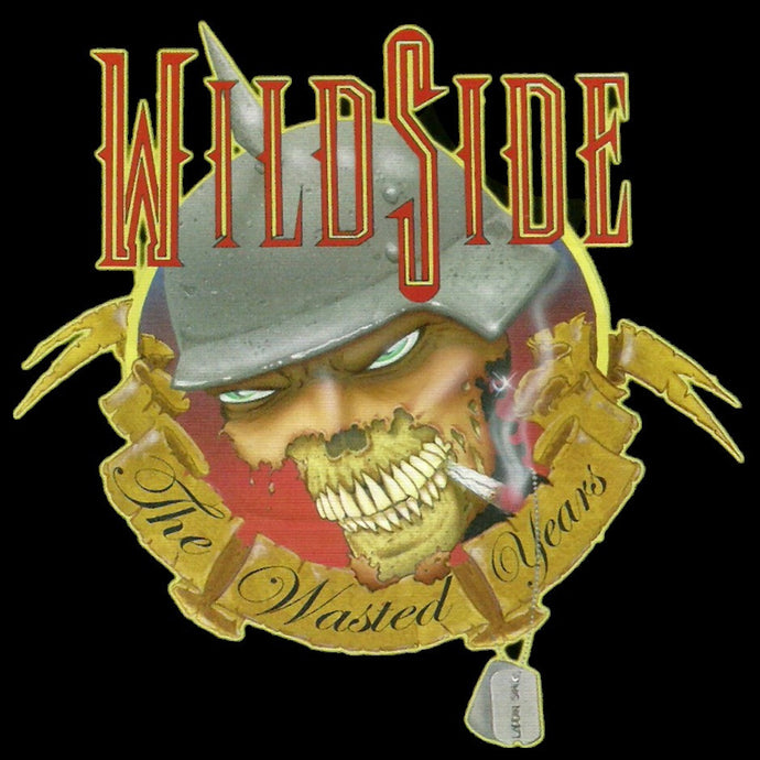 Wildside 'The Wasted Years'